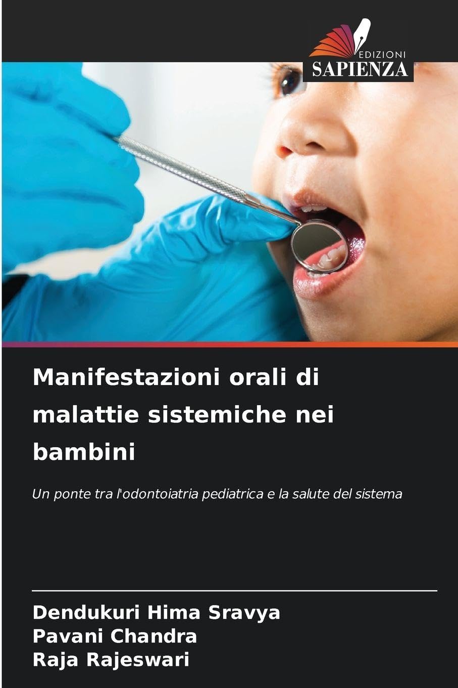 Manifestazioni orali di malattie sistemiche nei bambini Medicine