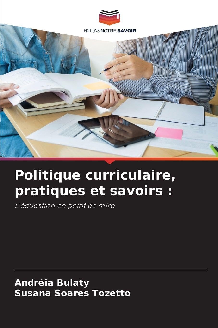Politique curriculaire, pratiques et savoirs : Books