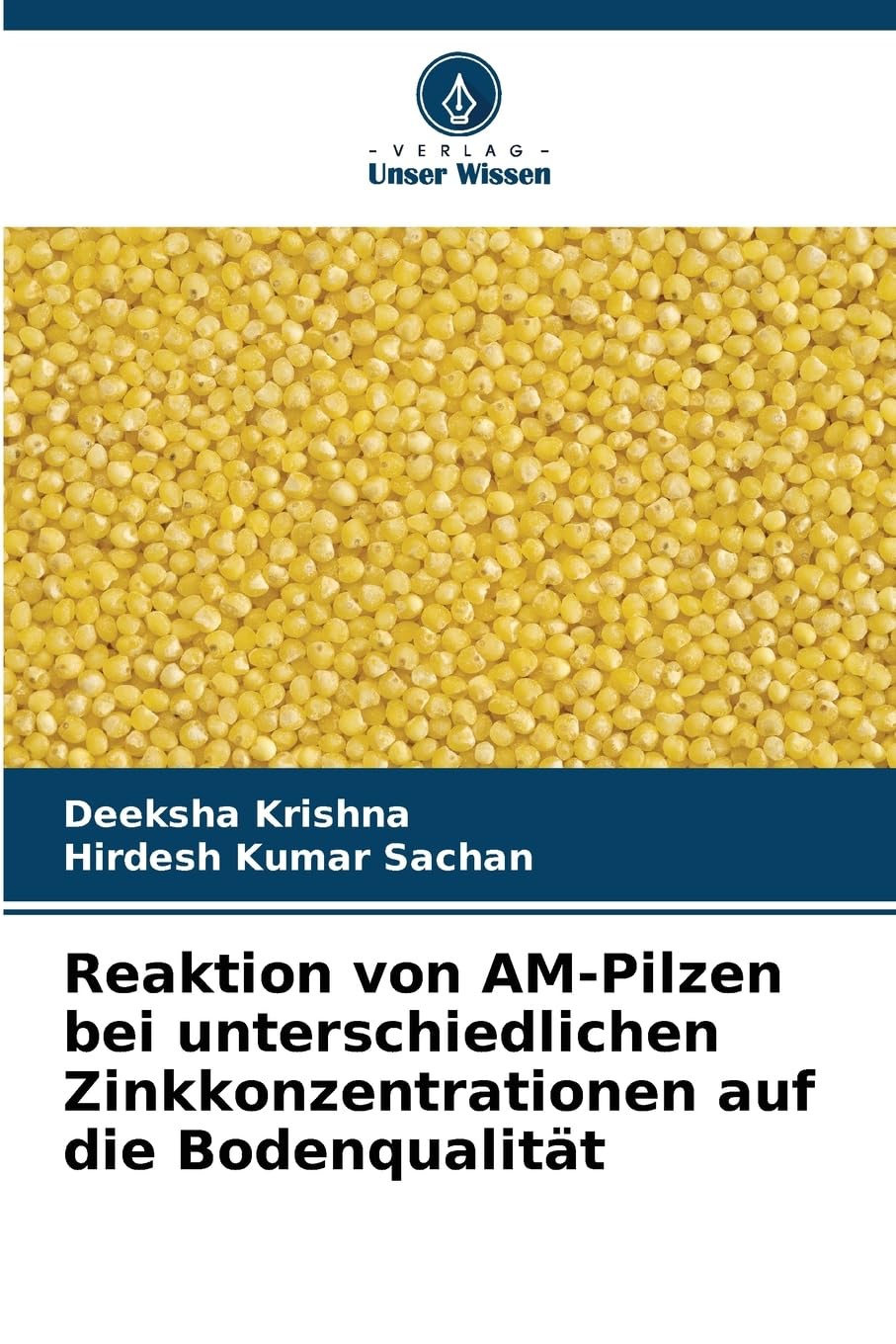 Reaktion von AM-Pilzen bei unterschiedlichen Zinkkonzentrationen auf die Bodenqualität Natural Sciences