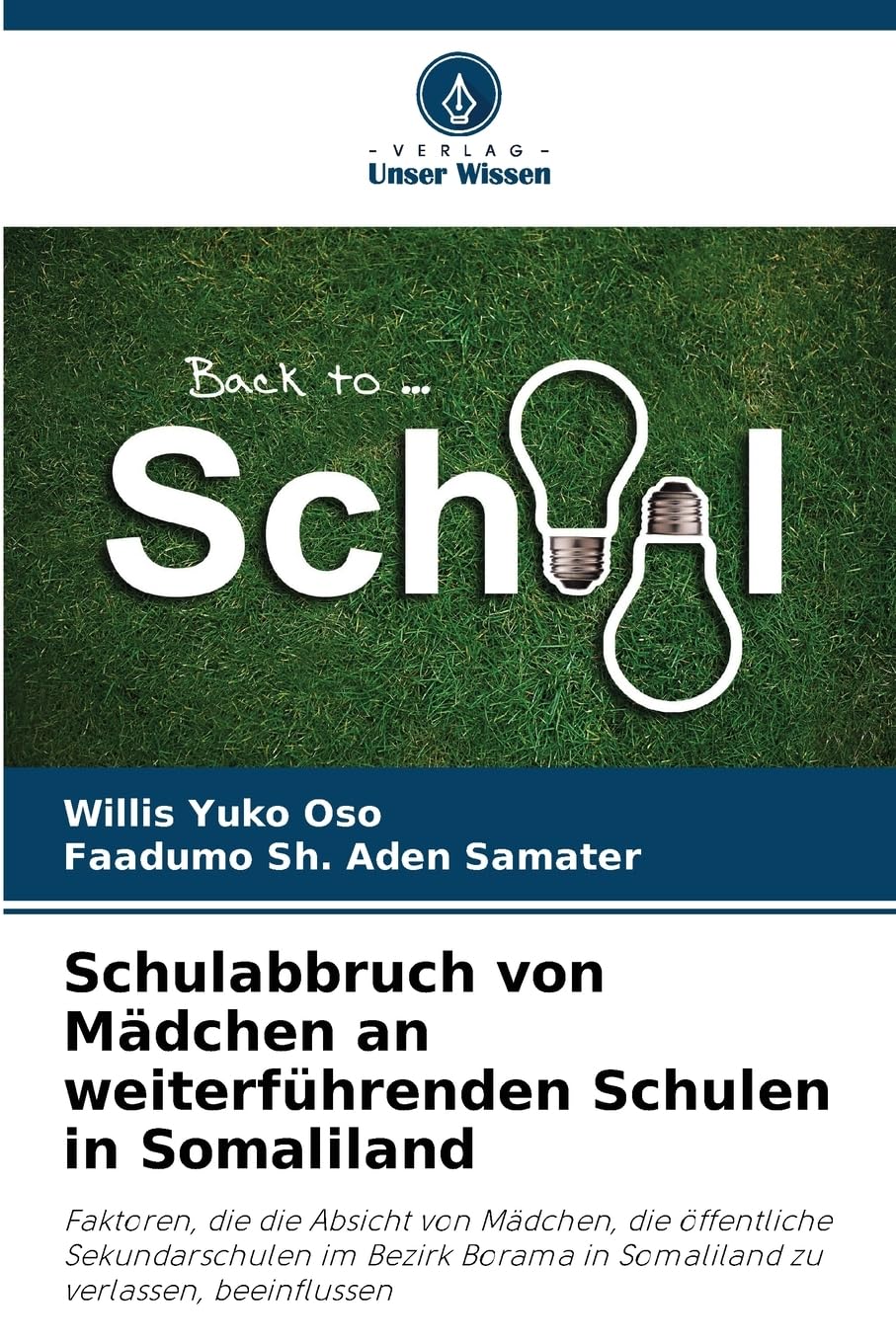 Schulabbruch von Mädchen an weiterführenden Schulen in Somaliland Education & Training