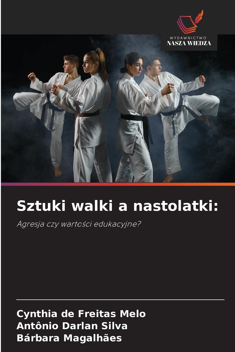 Sztuki walki a nastolatki: Psychology