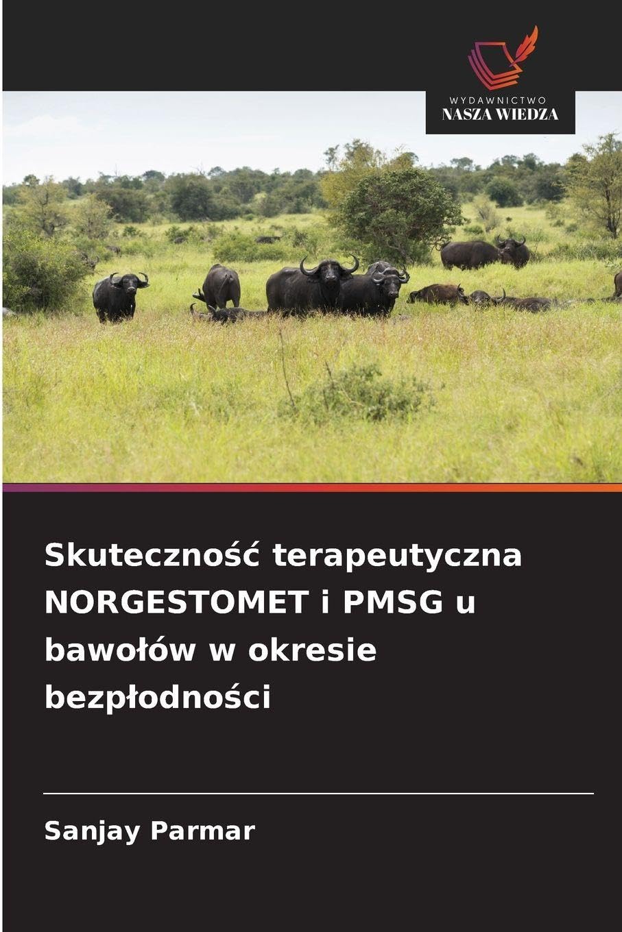 Skuteczno¿¿ terapeutyczna NORGESTOMET i PMSG u bawo¿ów w okresie bezp¿odno¿ci Medicine