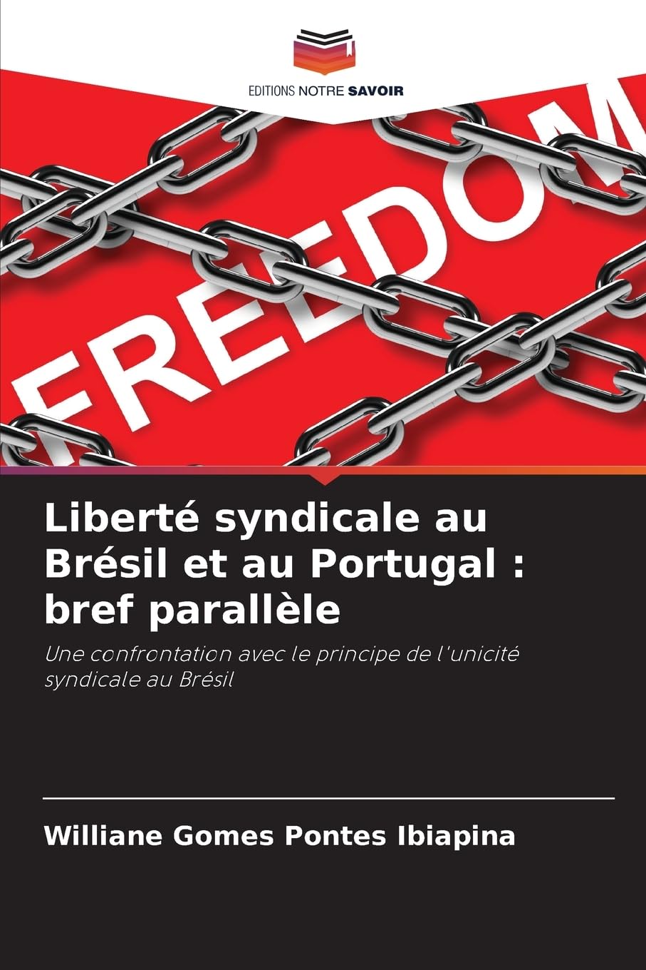 Liberté syndicale au Brésil et au Portugal : bref parallèle Law