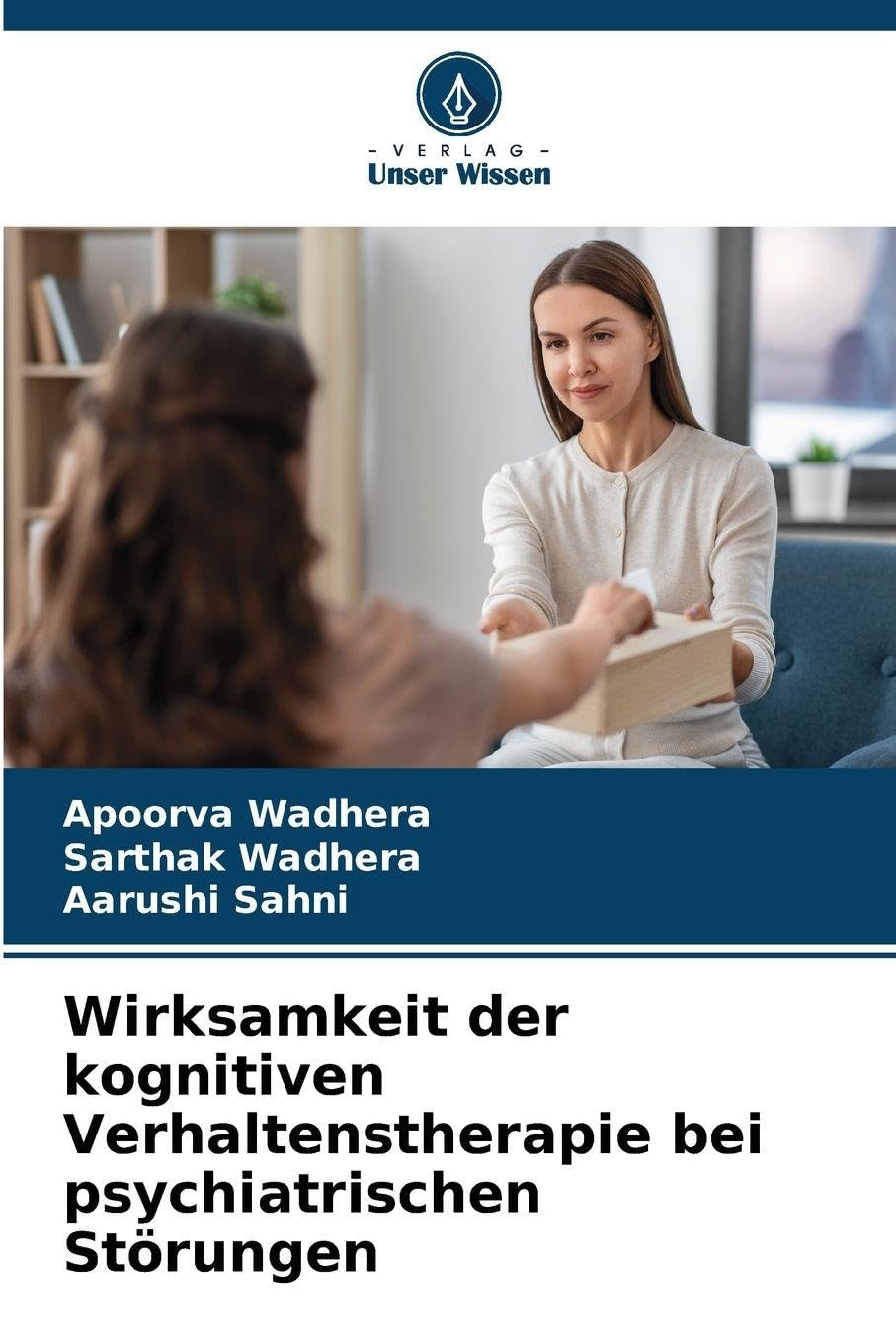 Wirksamkeit der kognitiven Verhaltenstherapie bei psychiatrischen Störungen Law