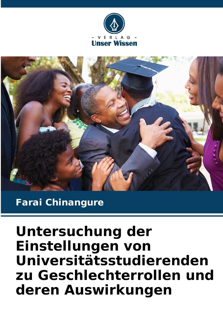 Untersuchung der Einstellungen von Universitätsstudierenden zu Geschlechterrollen und deren Auswirkungen Law