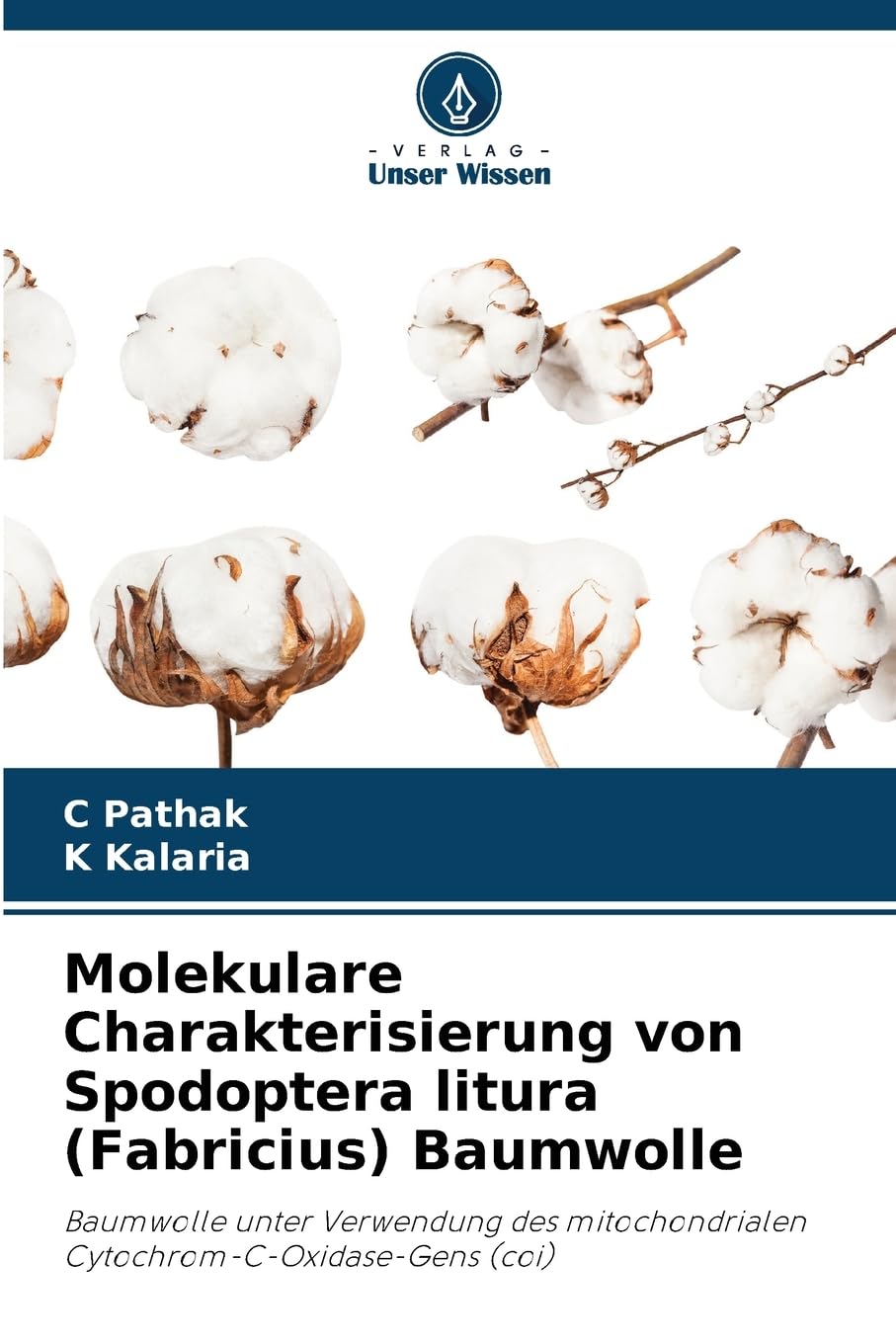 Molekulare Charakterisierung von Spodoptera litura (Fabricius) Baumwolle Natural Sciences