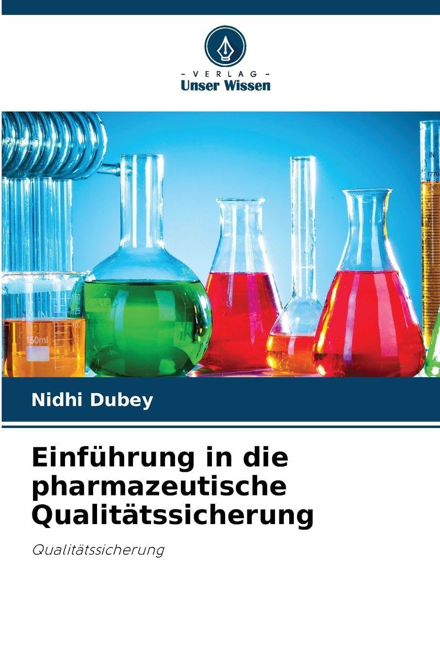 Einführung in die pharmazeutische Qualitätssicherung Medicine