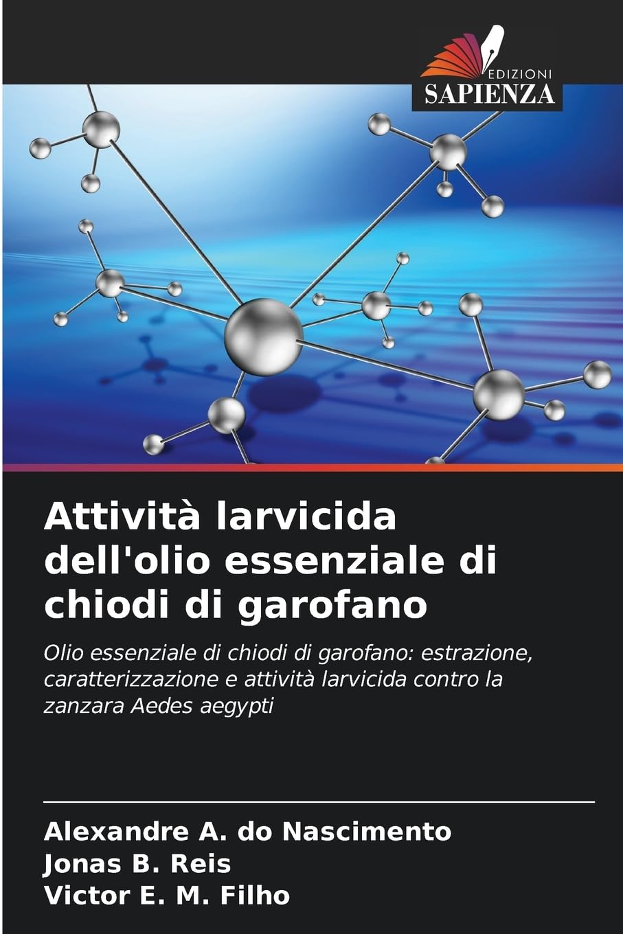 Attività larvicida dell'olio essenziale di chiodi di garofano Natural Sciences