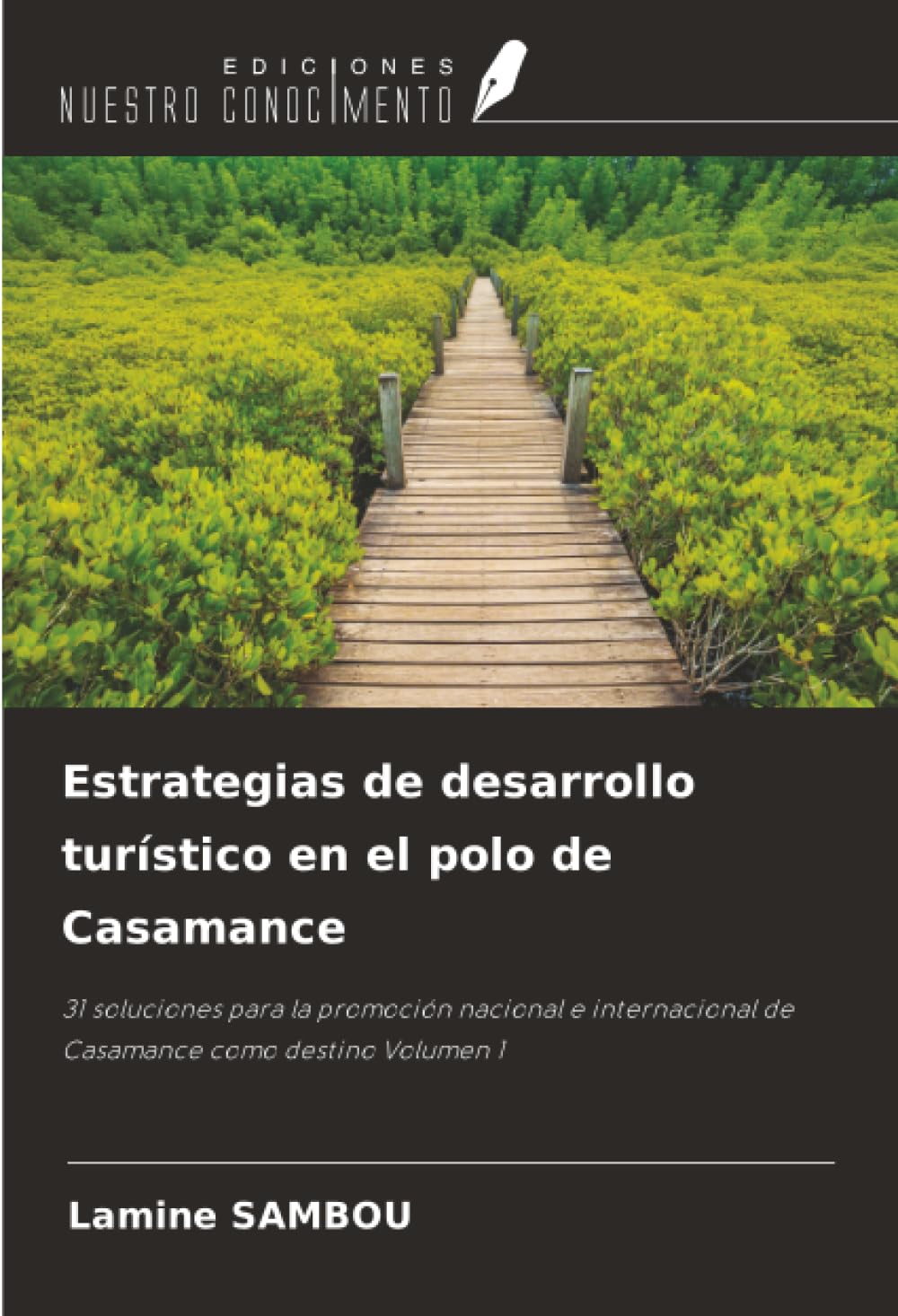 Estrategias de desarrollo turístico en el polo de Casamance Law