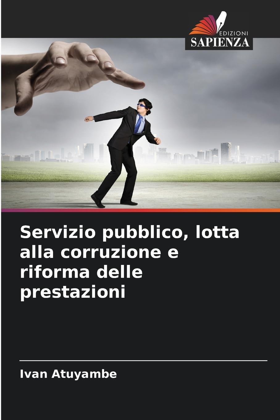 Servizio pubblico, lotta alla corruzione e riforma delle prestazioni Law