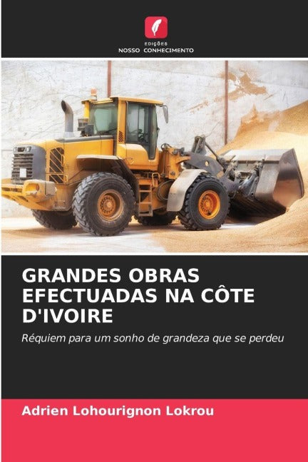 GRANDES OBRAS EFECTUADAS NA CÔTE D'IVOIRE Law