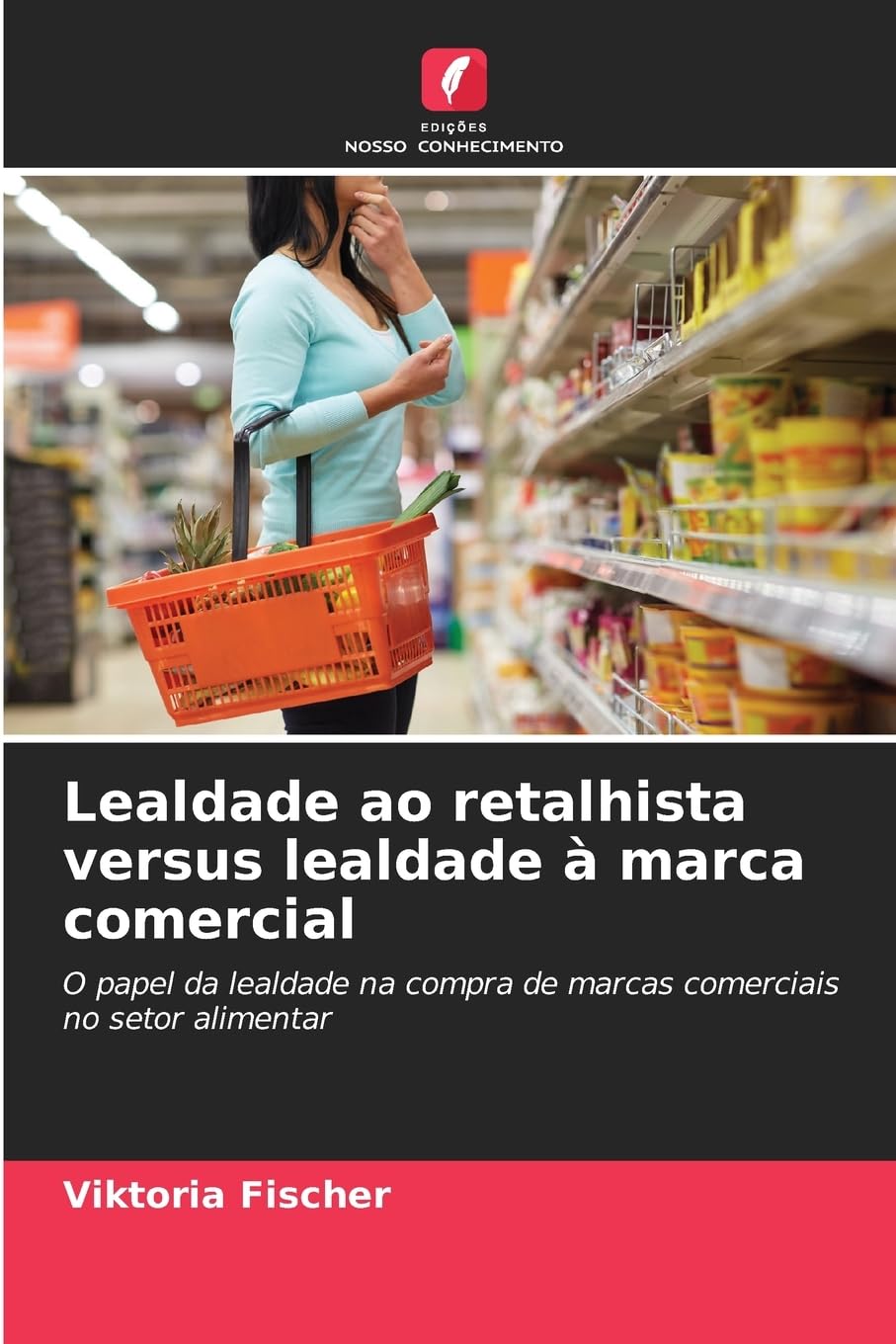 Lealdade ao retalhista versus lealdade à marca comercial Law