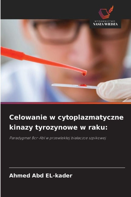 Celowanie w cytoplazmatyczne kinazy tyrozynowe w raku: Natural Sciences