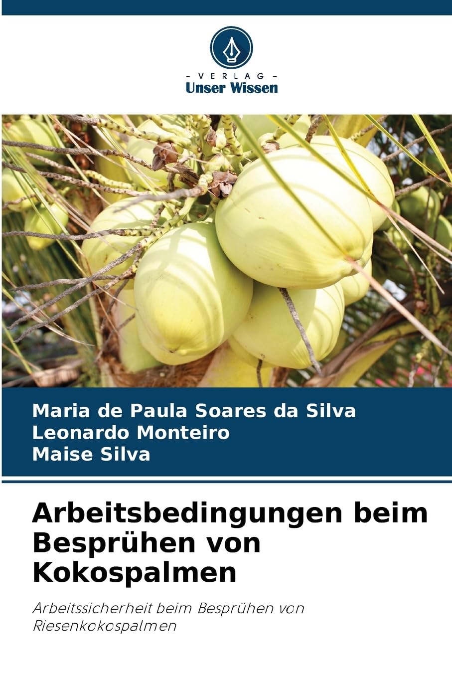 Arbeitsbedingungen beim Besprühen von Kokospalmen Natural Sciences