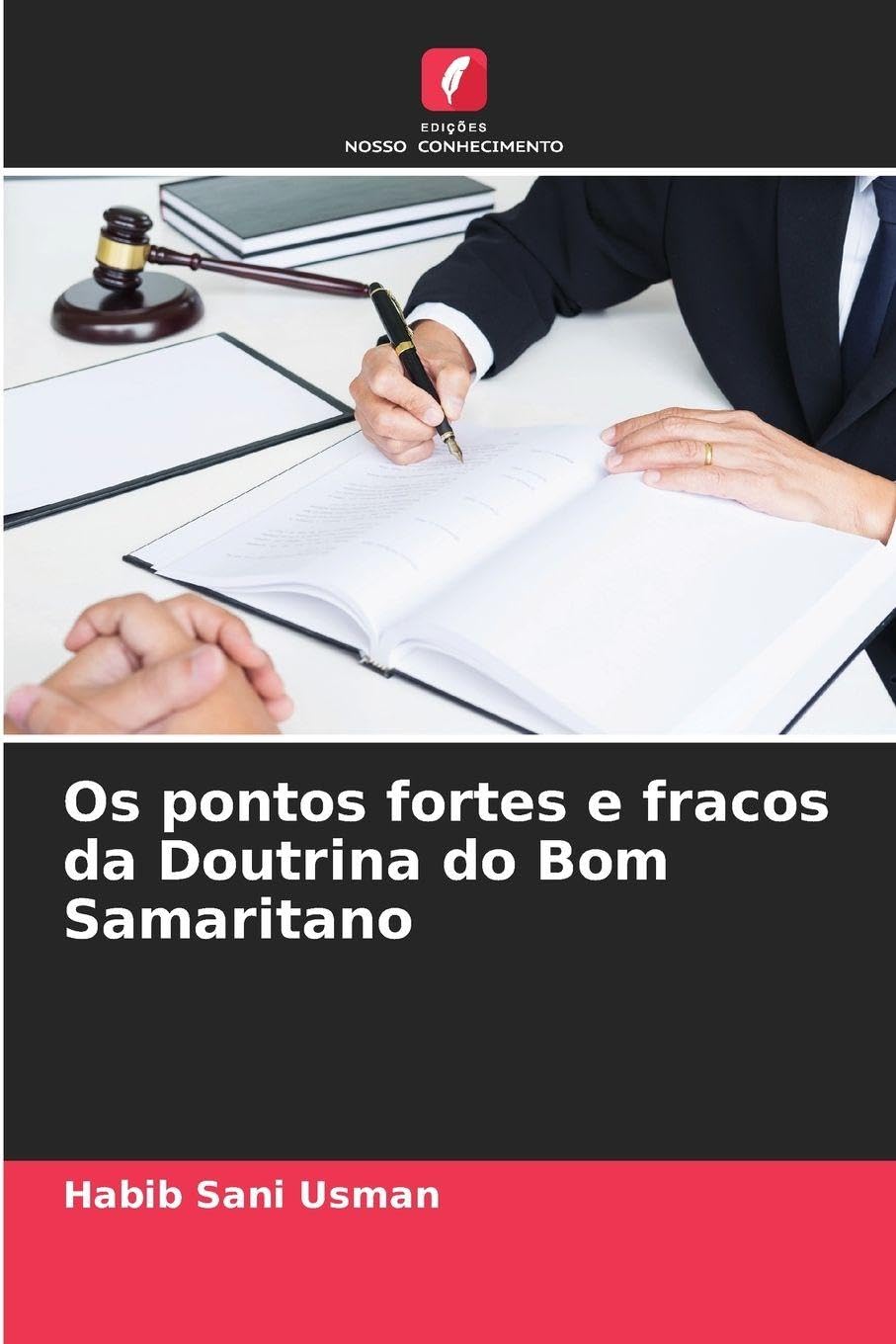 Os pontos fortes e fracos da Doutrina do Bom Samaritano Books