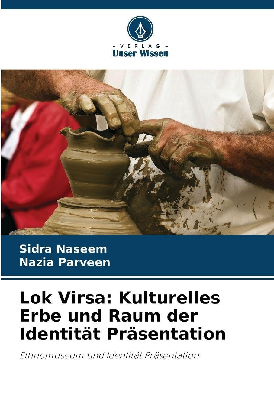 Lok Virsa: Kulturelles Erbe und Raum der Identität Präsentation Law