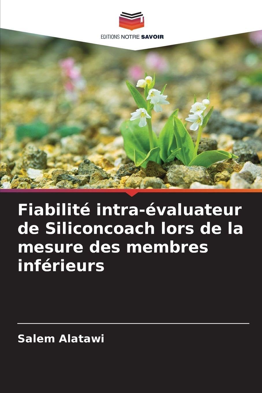Fiabilité intra-évaluateur de Siliconcoach lors de la mesure des membres inférieurs Medicine