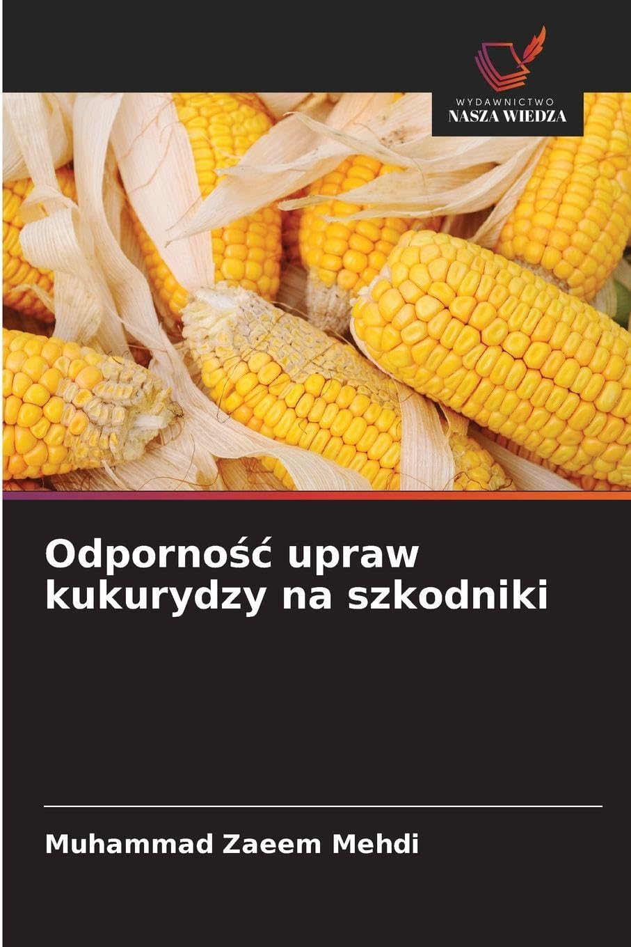 Odporno¿¿ upraw kukurydzy na szkodniki Natural Sciences