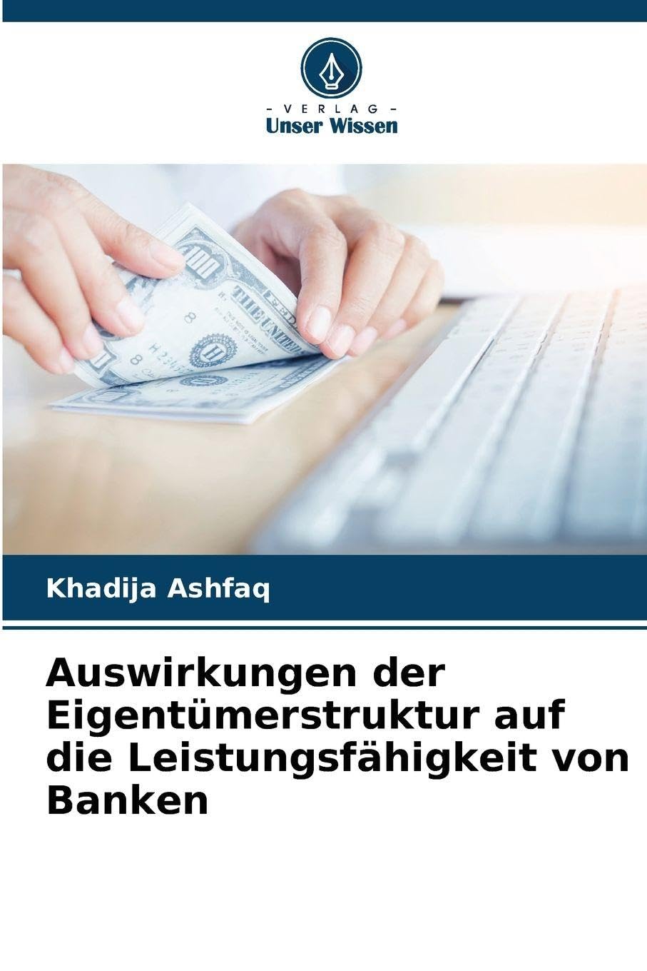 Auswirkungen der Eigentümerstruktur auf die Leistungsfähigkeit von Banken Law