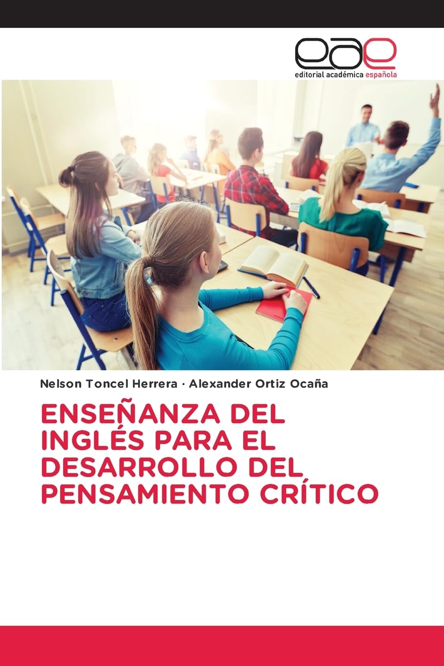 ENSEÑANZA DEL INGLÉS PARA EL DESARROLLO DEL PENSAMIENTO CRÍTICO Books