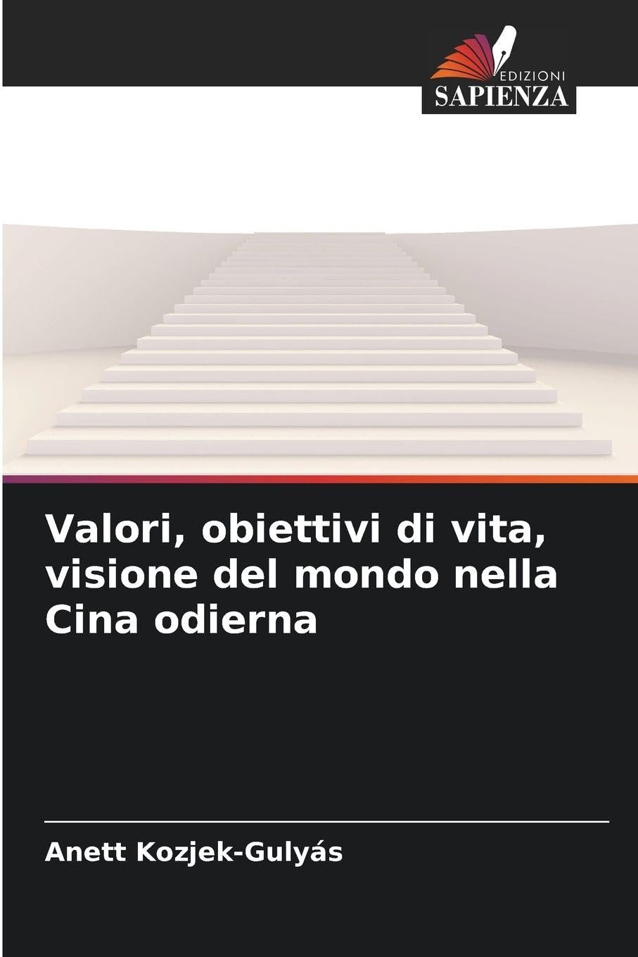 Valori, obiettivi di vita, visione del mondo nella Cina odierna Law