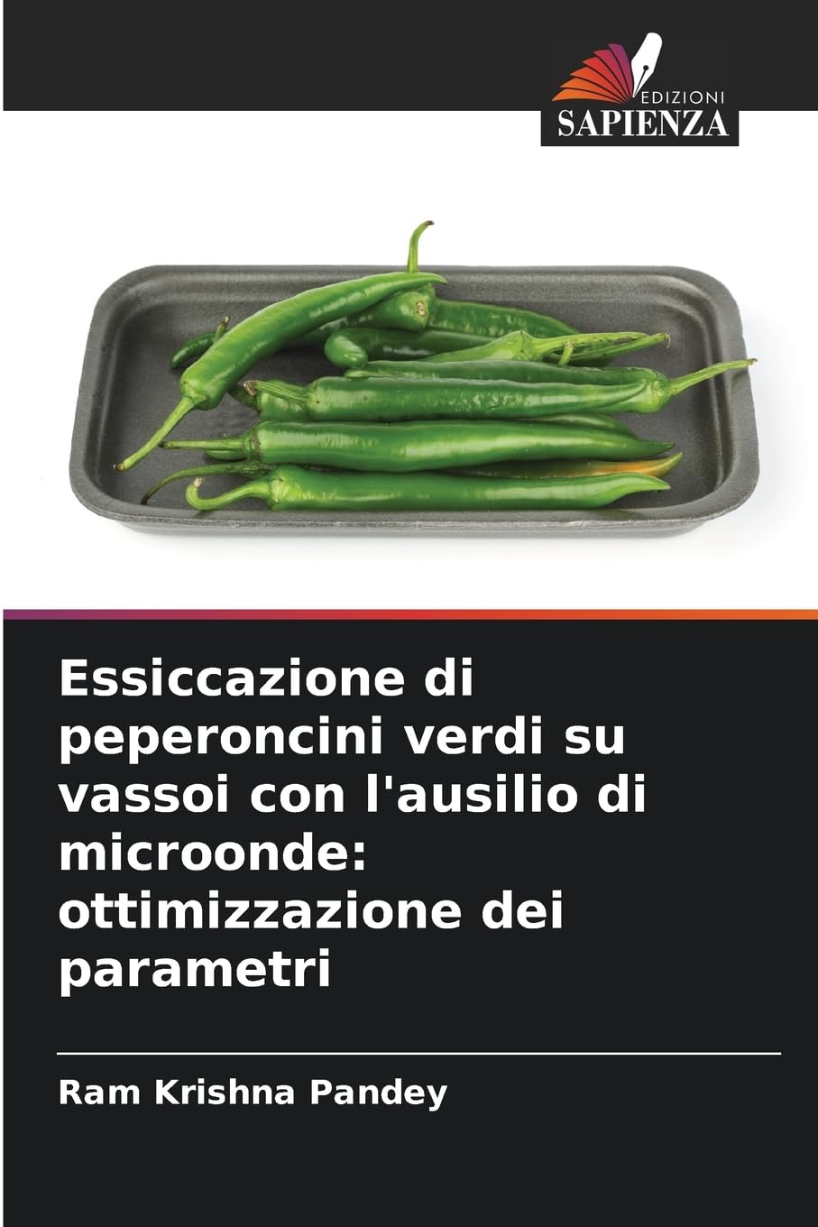 Essiccazione di peperoncini verdi su vassoi con l'ausilio di microonde: ottimizzazione dei parametri Business & Technology