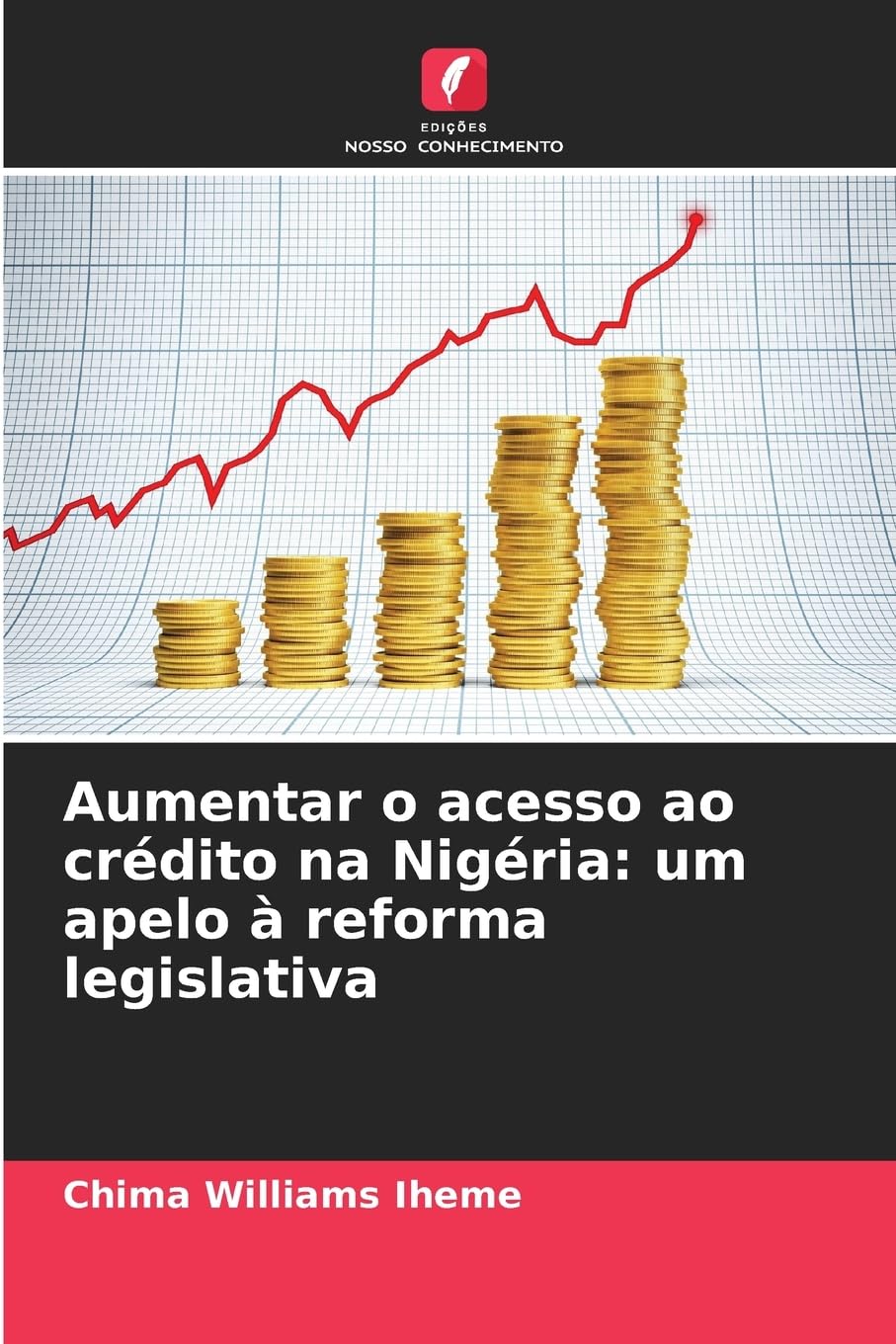 Aumentar o acesso ao crédito na Nigéria: um apelo à reforma legislativa Books
