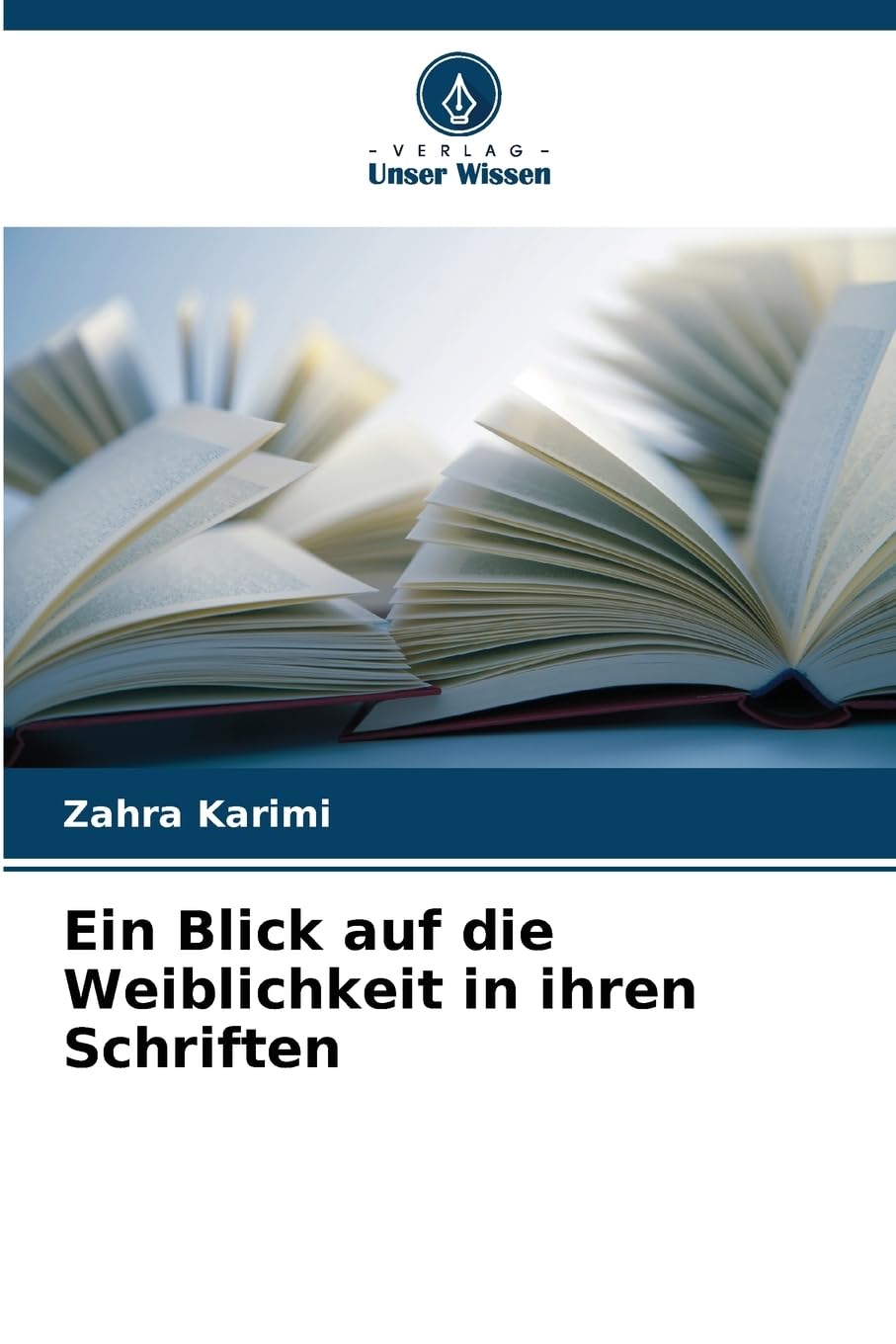 Ein Blick auf die Weiblichkeit in ihren Schriften Books