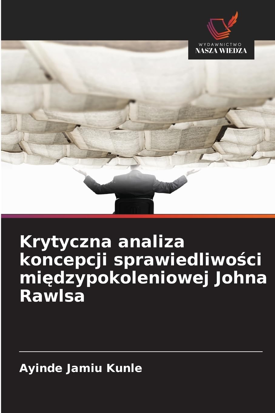 Krytyczna analiza koncepcji sprawiedliwo¿ci mi¿dzypokoleniowej Johna Rawlsa Philosophy