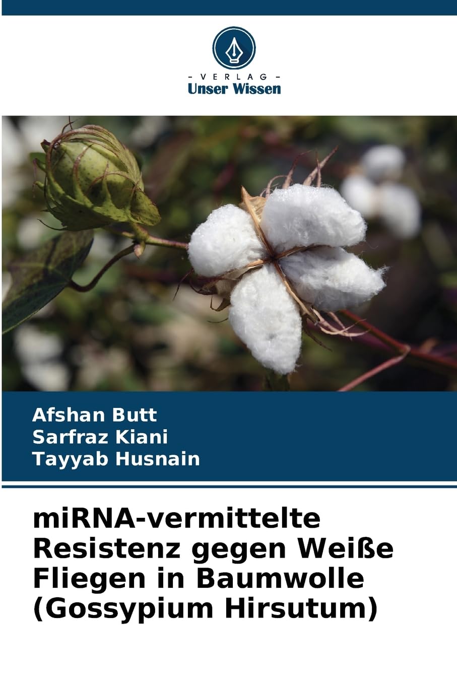miRNA-vermittelte Resistenz gegen Weiße Fliegen in Baumwolle (Gossypium Hirsutum) Natural Sciences