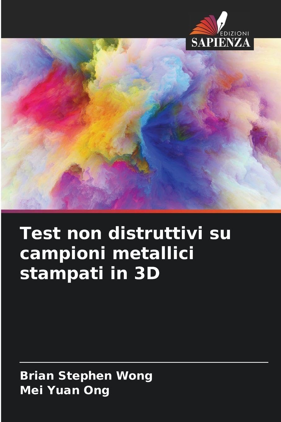 Test non distruttivi su campioni metallici stampati in 3D Business & Technology