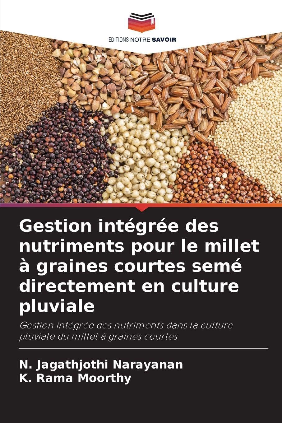 Gestion intégrée des nutriments pour le millet à graines courtes semé directement en culture pluviale Natural Sciences