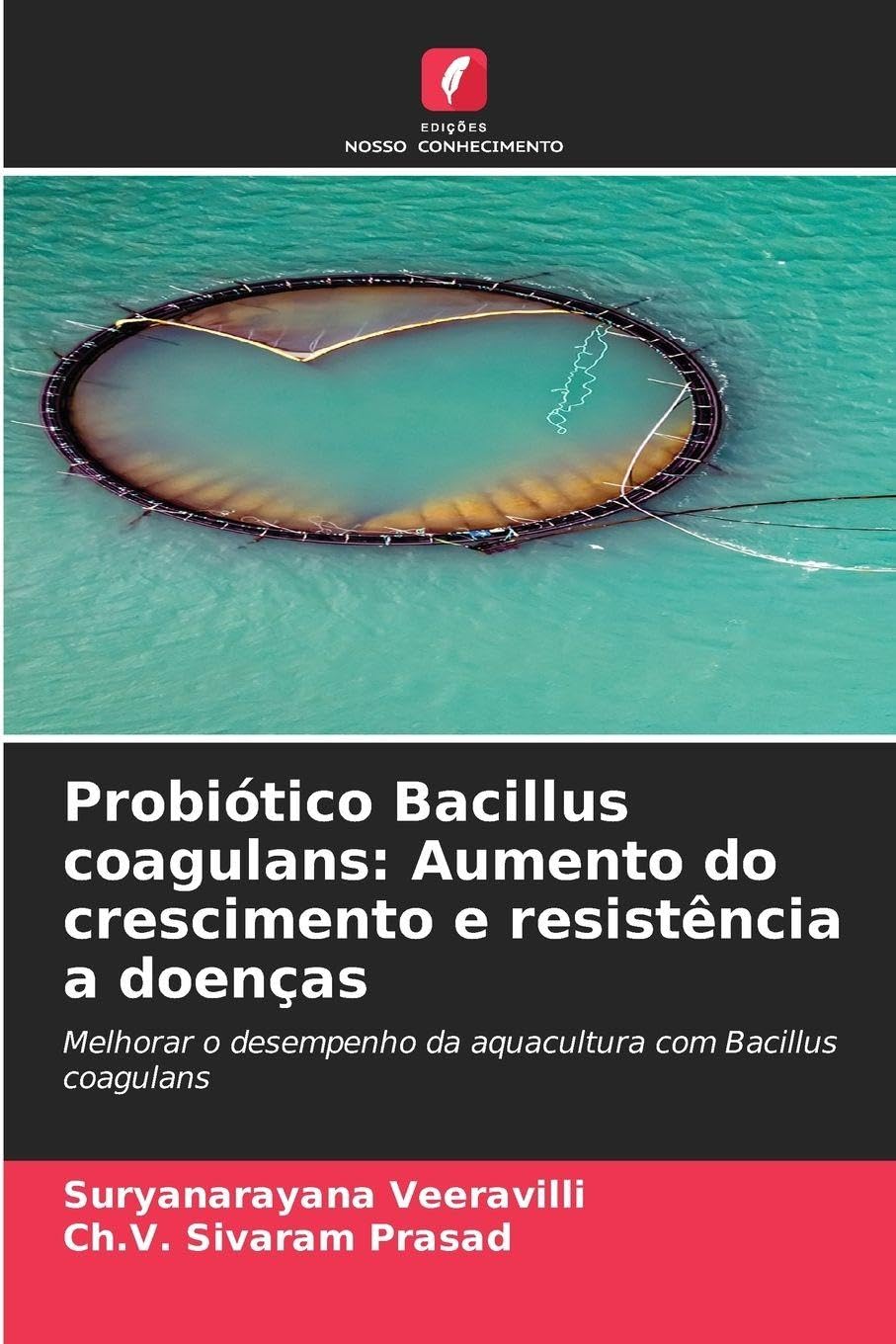Probiótico Bacillus coagulans: Aumento do crescimento e resistência a doenças Natural Sciences
