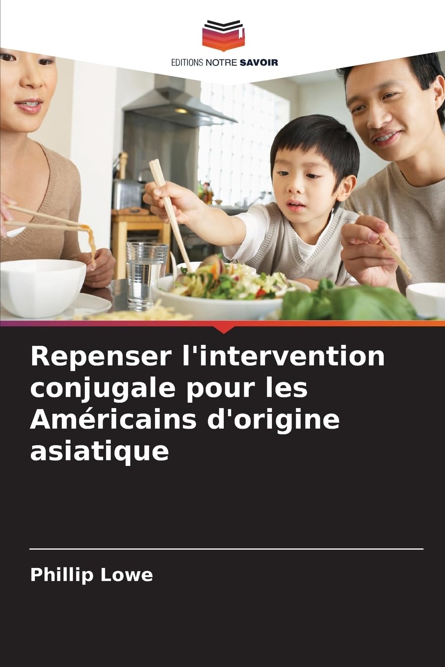 Repenser l'intervention conjugale pour les Américains d'origine asiatique Psychology