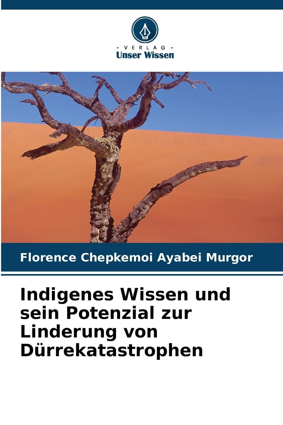 Indigenes Wissen und sein Potenzial zur Linderung von Dürrekatastrophen Business & Technology
