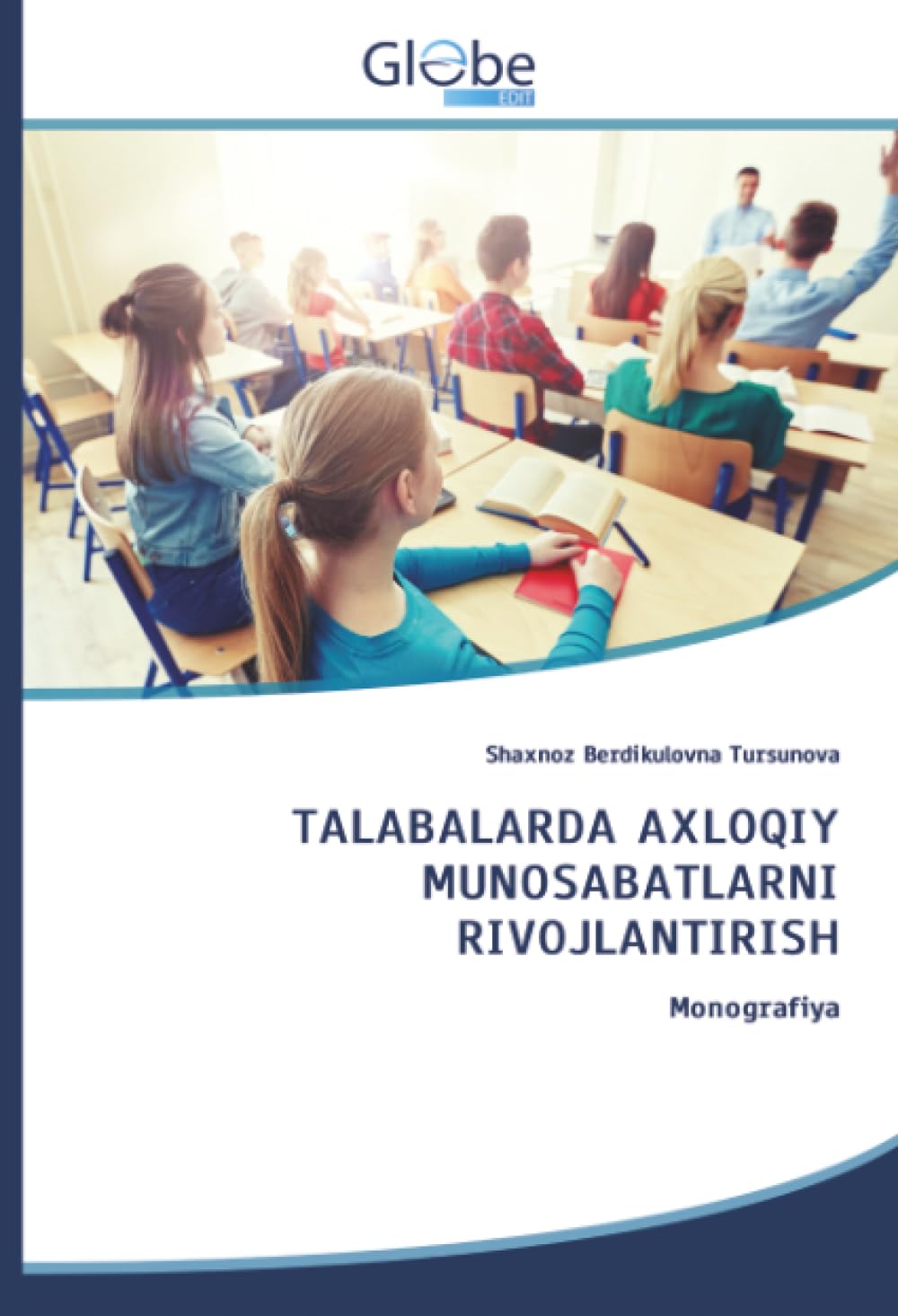 TALABALARDA AXLOQIY MUNOSABATLARNI RIVOJLANTIRISH Books