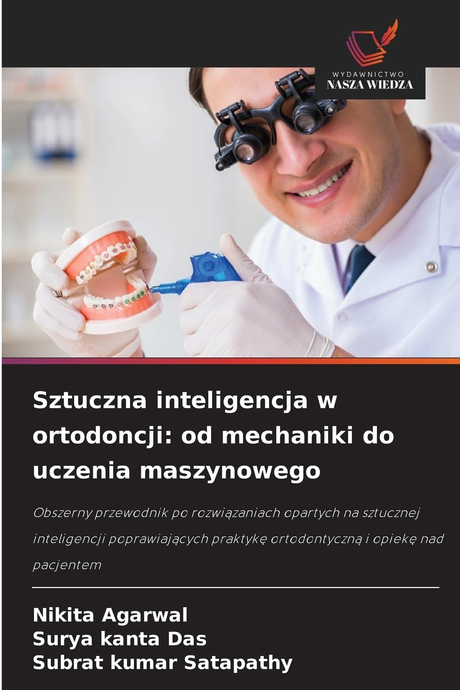 Sztuczna inteligencja w ortodoncji: od mechaniki do uczenia maszynowego Medicine