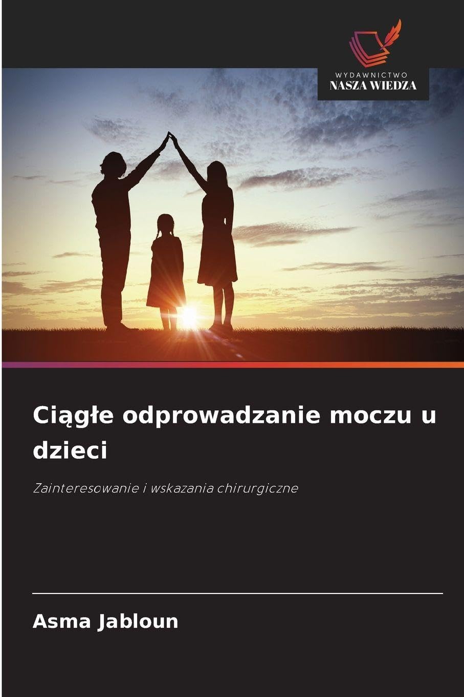 Ci¿g¿e odprowadzanie moczu u dzieci Medicine
