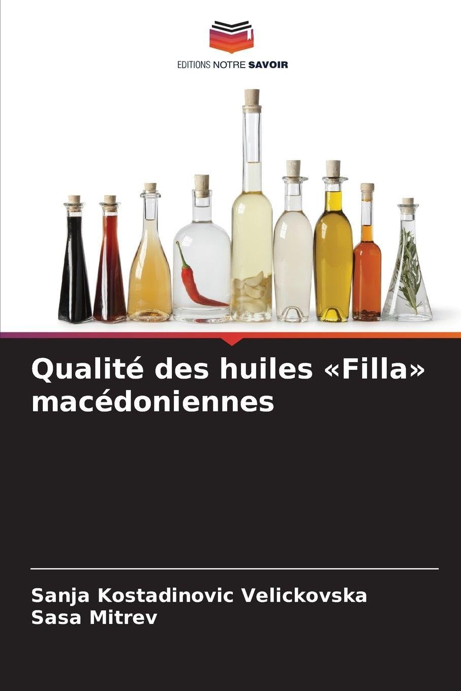 Qualité des huiles 'Filla' macédoniennes Natural Sciences
