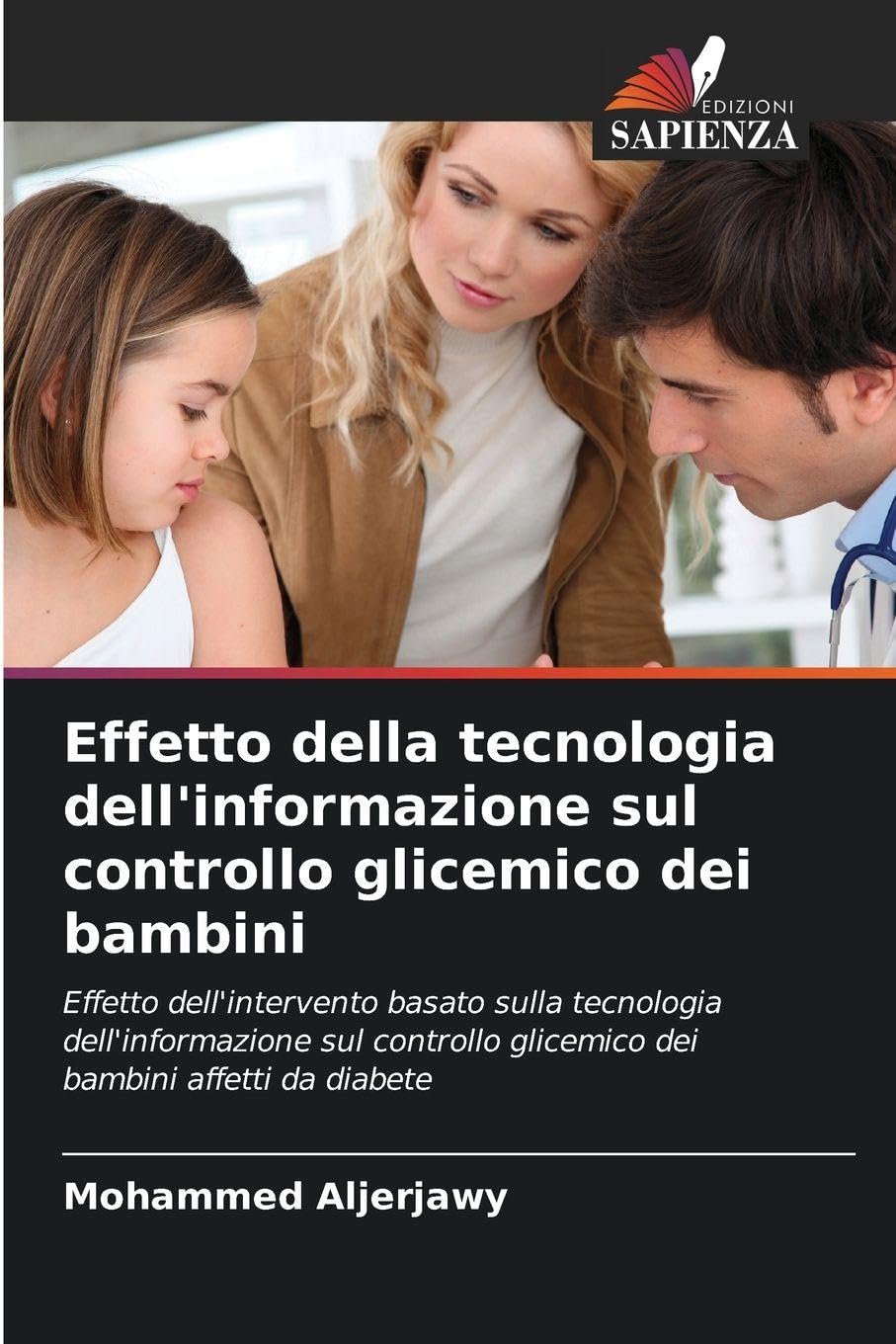 Effetto della tecnologia dell'informazione sul controllo glicemico dei bambini Medicine