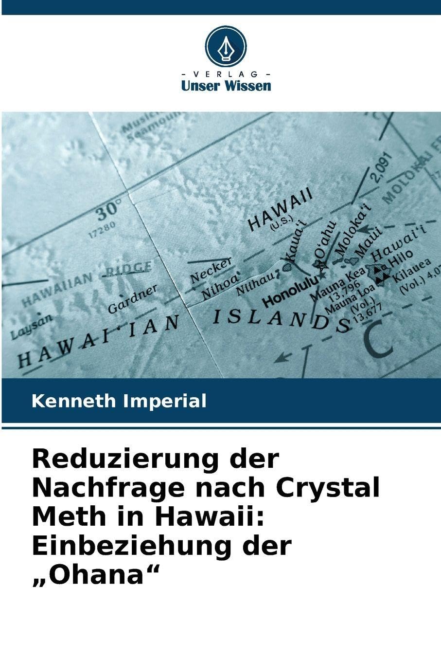 Reduzierung der Nachfrage nach Crystal Meth in Hawaii: Einbeziehung der "Ohana" Law