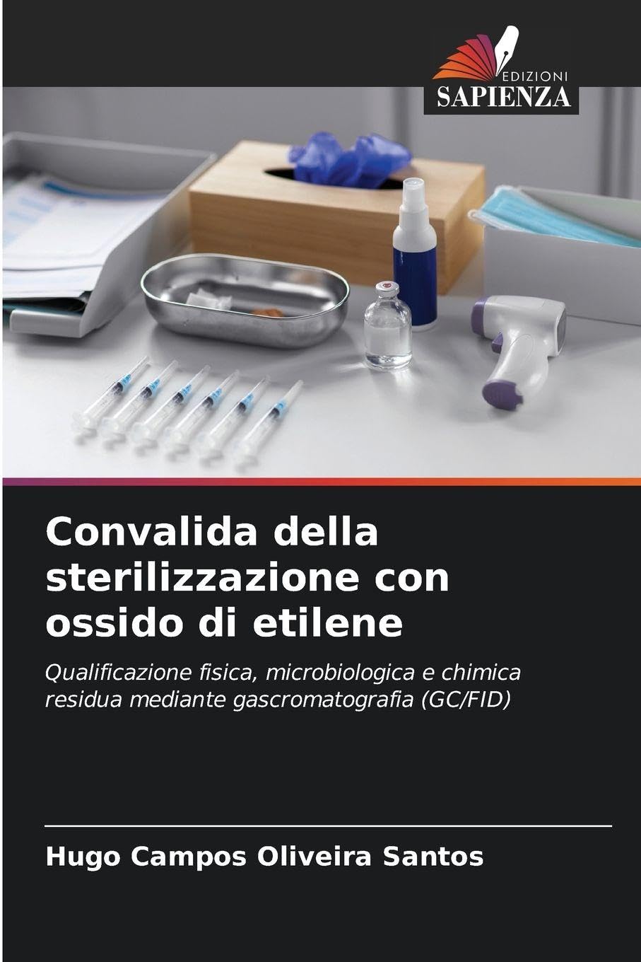 Convalida della sterilizzazione con ossido di etilene Medicine