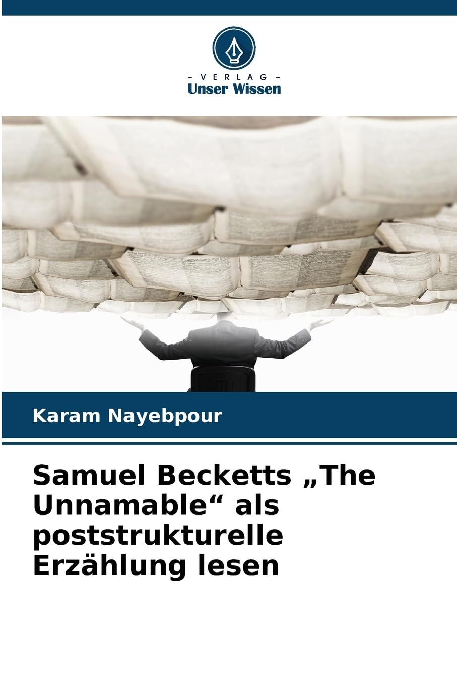 Samuel Becketts "The Unnamable" als poststrukturelle Erzählung lesen Books