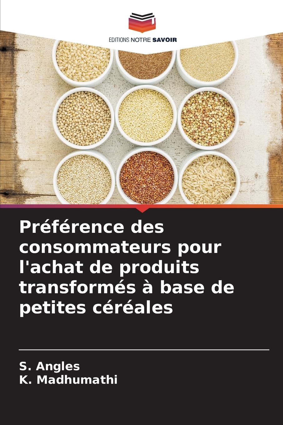 Préférence des consommateurs pour l'achat de produits transformés à base de petites céréales Natural Sciences