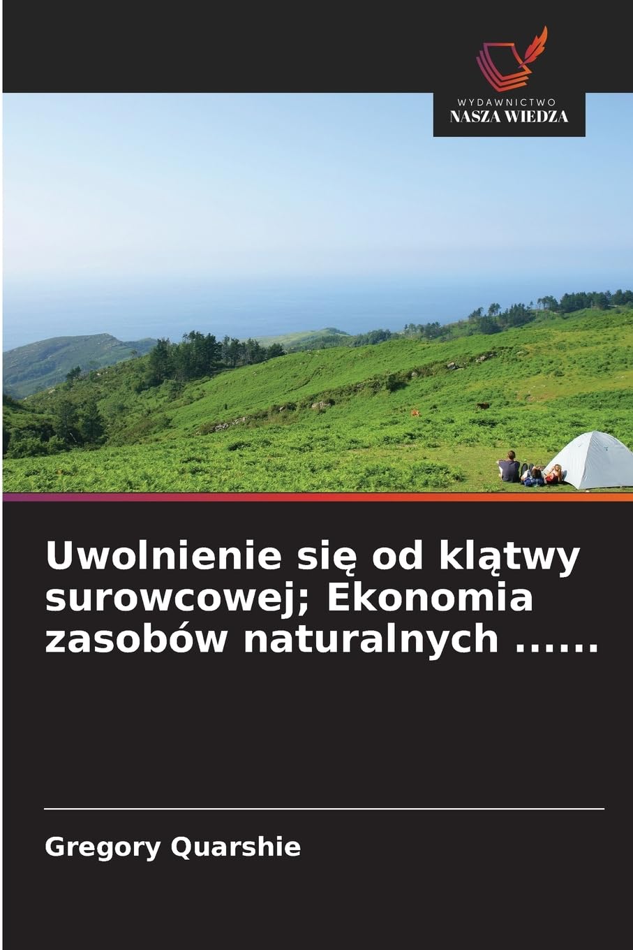 Uwolnienie si¿ od kl¿twy surowcowej; Ekonomia zasobów naturalnych ...... Law