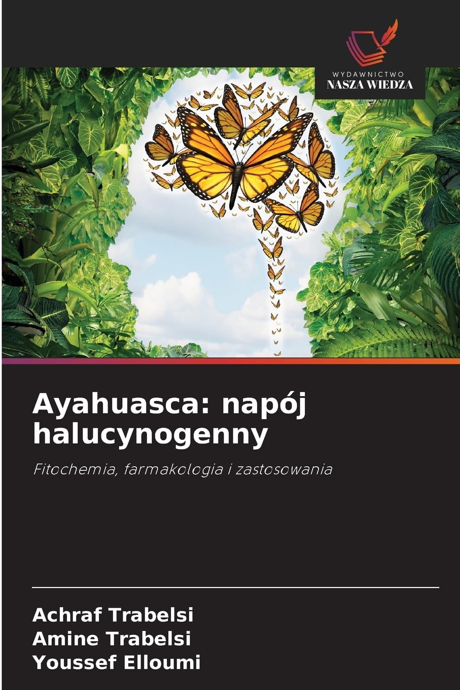 Ayahuasca: napój halucynogenny Medicine