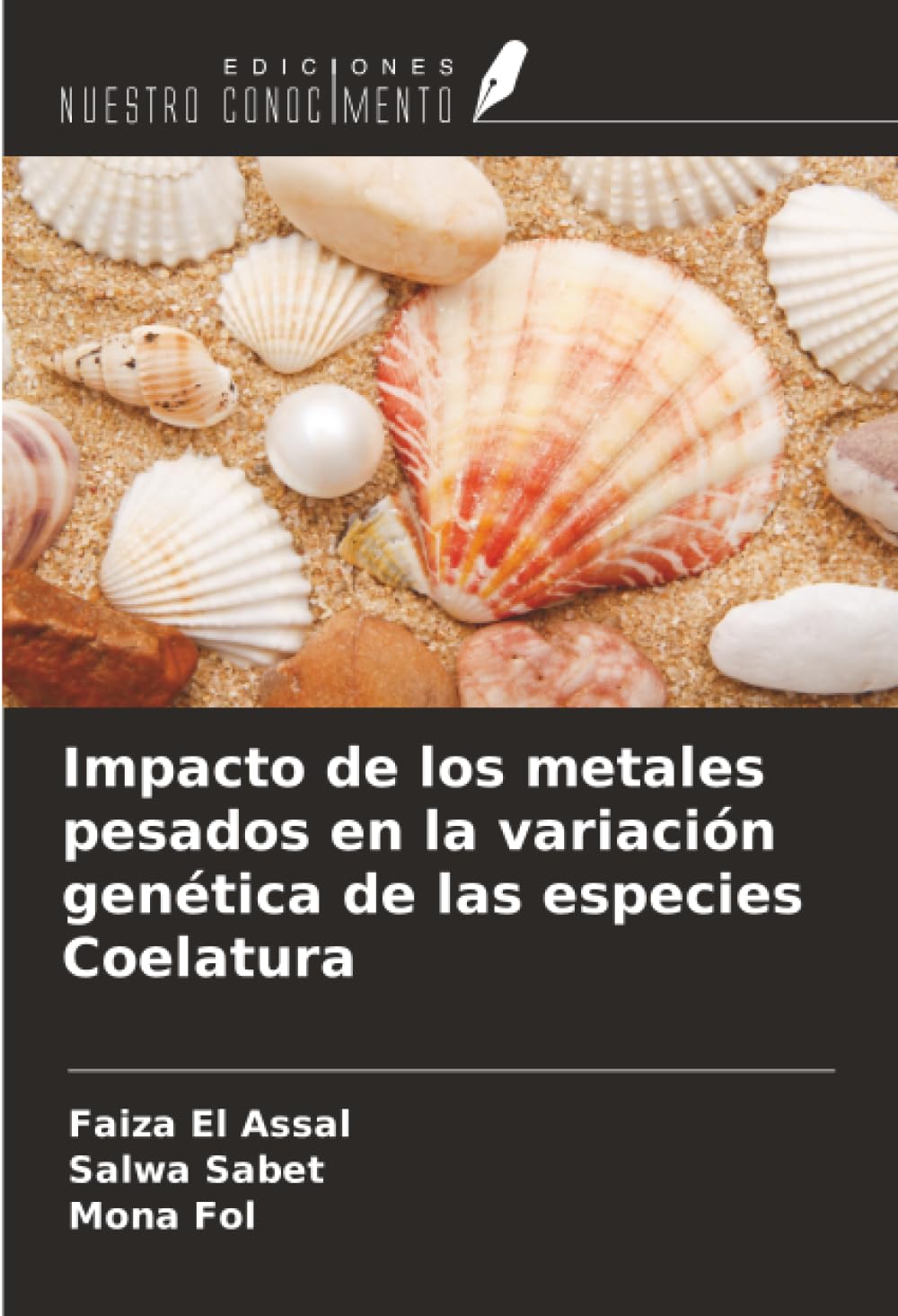 Impacto de los metales pesados en la variación genética de las especies Coelatura Natural Sciences