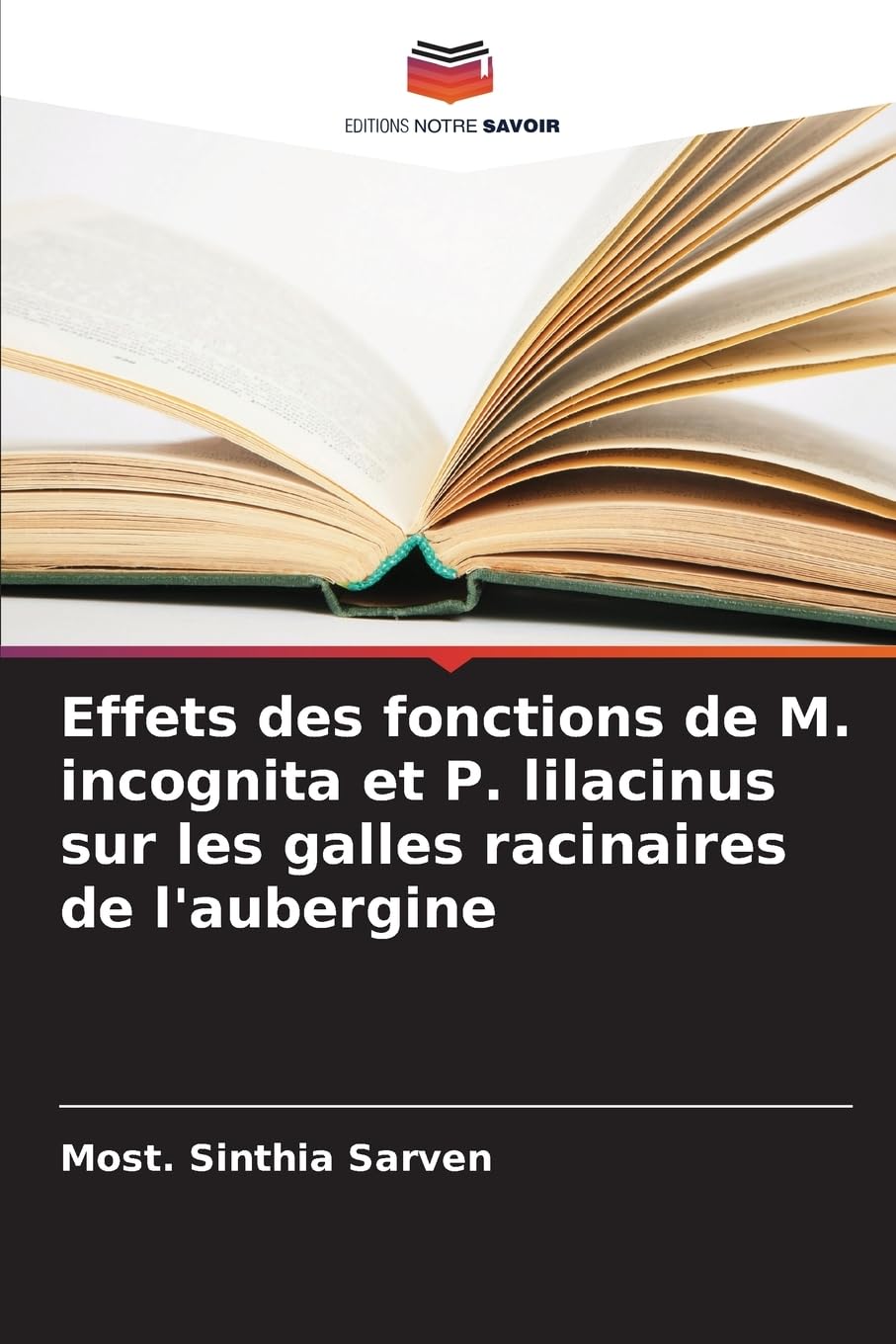 Effets des fonctions de M. incognita et P. lilacinus sur les galles racinaires de l'aubergine Natural Sciences