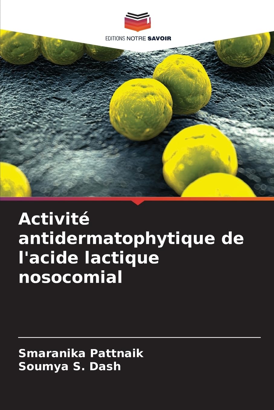 Activité antidermatophytique de l'acide lactique nosocomial Natural Sciences