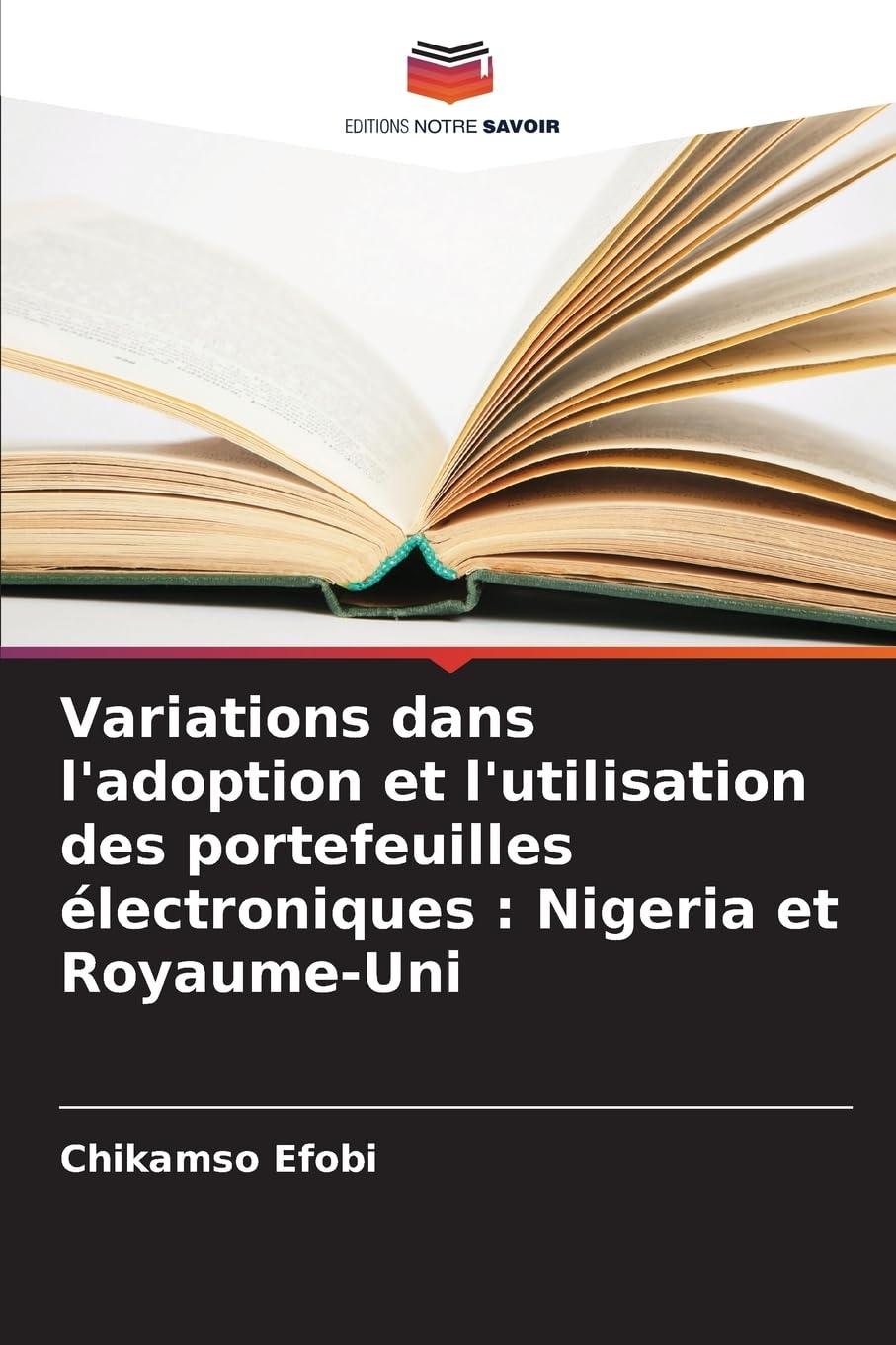 Variations dans l'adoption et l'utilisation des portefeuilles électroniques : Nigeria et Royaume-Uni Business & Technology